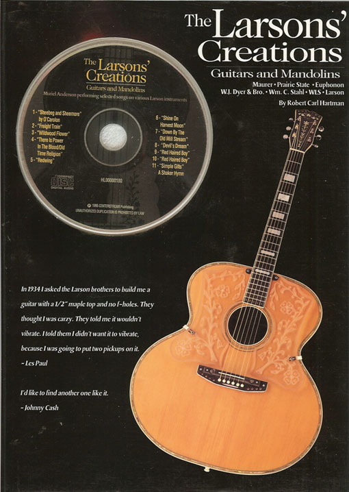 The Larsons' Creations: Guitars and Mandolins by Robert Hartman